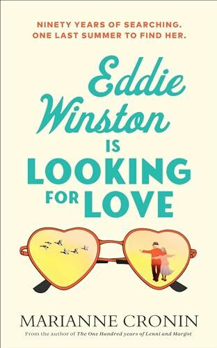 Eddie Winston Is Looking for Love: The uplifting new feel-good novel from the author of Richard and Judy Book Club pick, The One Hundred Years of Lenni and Margot