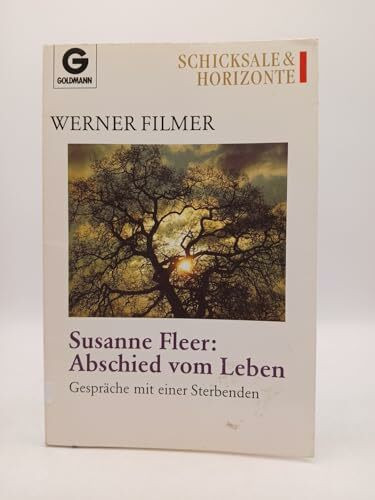 Susanne Fleer, Abschied vom Leben. Gespräche mit einer Sterbenden