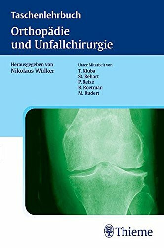 Taschenlehrbuch Orthopädie und Unfallchirurgie