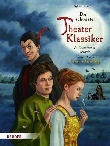 Verlag Herder Die Schönsten Theaterklassiker, In Geschichten Erzählt