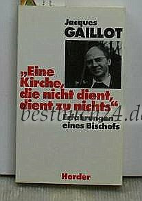 Eine Kirche, die nicht dient, dient zu nichts