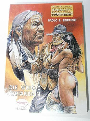 Die weisse Indianerin