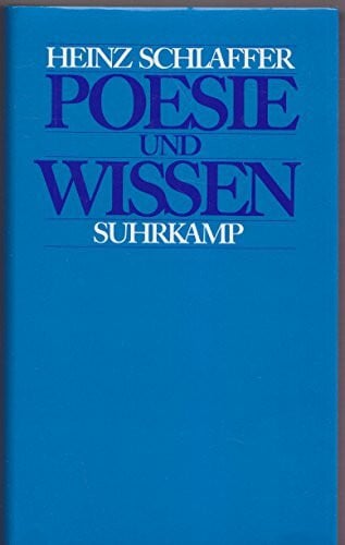 Poesie und Wissen - Die Entstehung das ästhetischen Bewußtseins und der philologischen Erkenntnis
