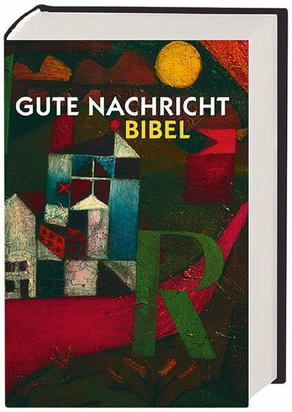 Gute Nachricht Bibel: Großausgabe ohne die Spätschriften des Alten Testaments