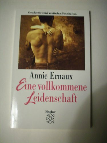 Eine vollkommene Leidenschaft: Roman (Fischer Taschenbücher)