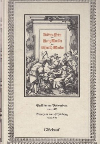 Redens-Arten Bey Berg-Wercken und Schmeltz-Wercken