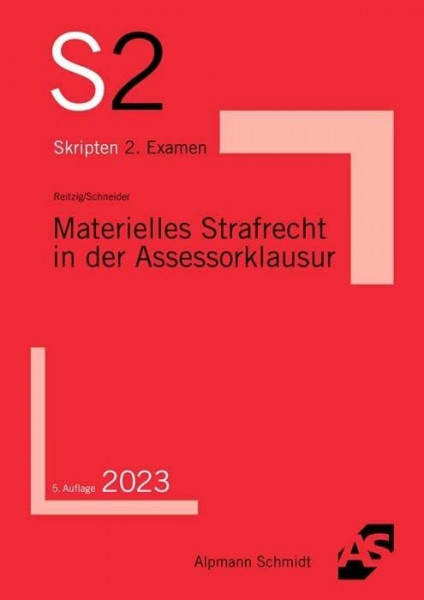 Materielles Strafrecht in der Assessorklausur (S2-Skripten)