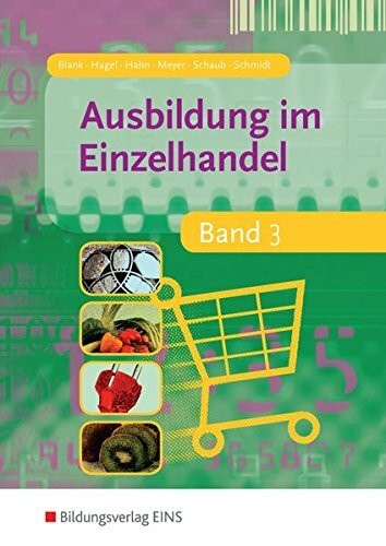 Ausbildung im Einzelhandel - Band 3 (Lehr-/Fachbuch)