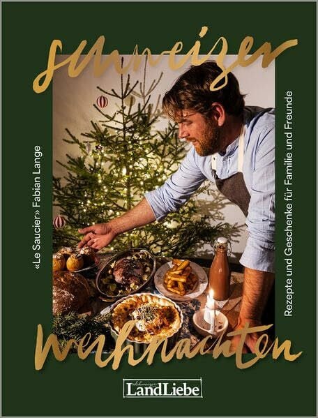 Schweizer Weihnachten - Rezepte und Geschenke für Familie und Freunde