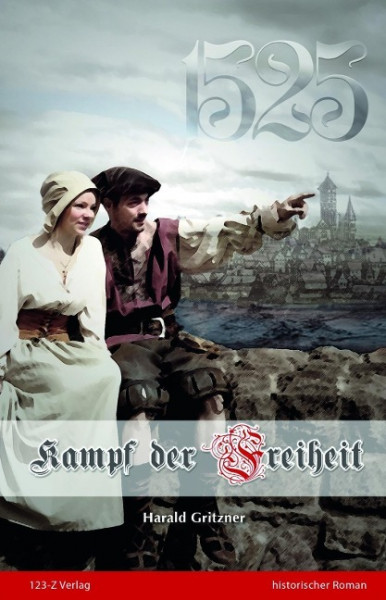 1525 - Kampf der Freiheit