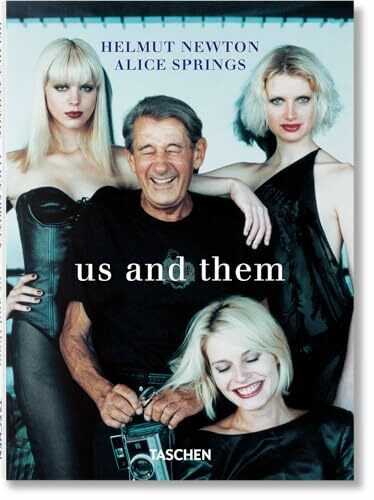 Helmut Newton & Alice Springs: Us and Them