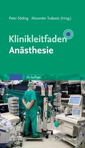 Klinikleitfaden Anästhesie