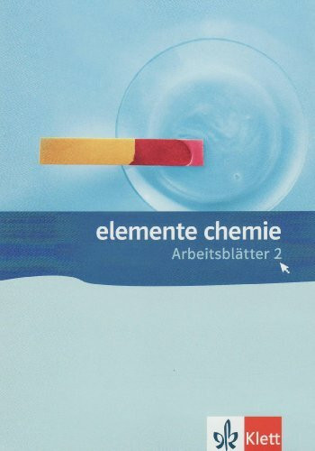 Elemente Chemie Arbeitsblätter 2: Kopiervorlagen auf CD-ROM Klassen 8-10