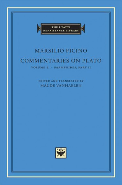 Commentaries on Plato, Volume 2: Parmenides, Part II