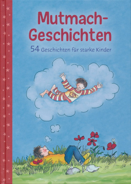Mutmach-Geschichten: für starke Kinder ab 3 Jahren