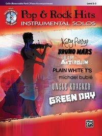 Pop & Rock Hits Instrumental Solos, Cello (Removable Part)/Piano Accompaniment: Level 2-3 [With CD (Audio)]