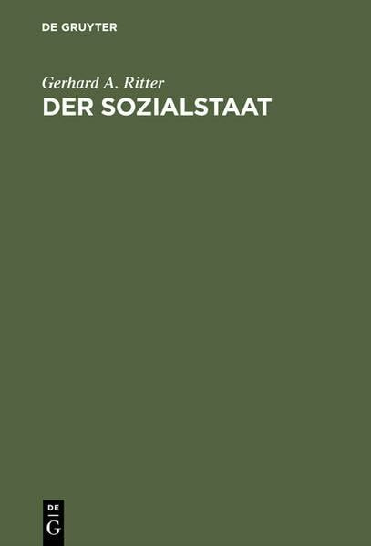 Der Sozialstaat: Entstehung und Entwicklung im internationalen Vergleich
