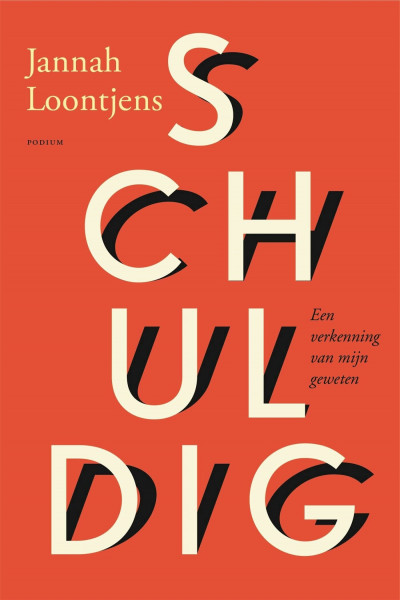 Schuldig: een verkenning van mijn geweten