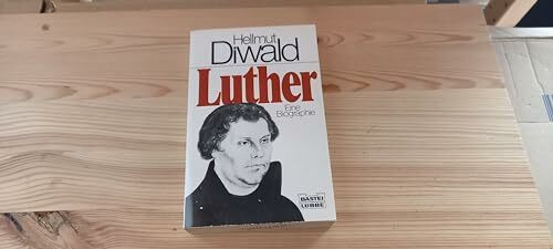 Luther. Eine Biographie