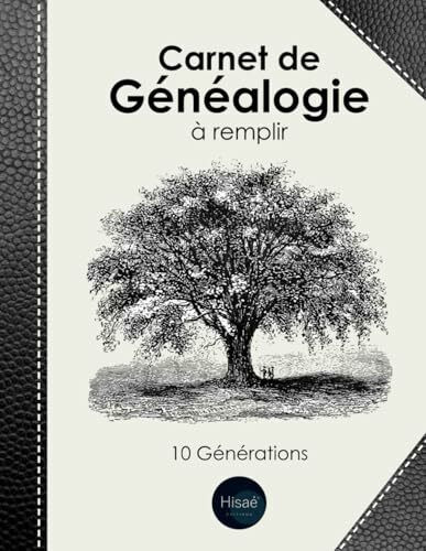 Carnet de Généalogie à remplir: v1-6 Livre complet pour toutes vos recherches | Arbre Généalogique 10 générations | 187 pages | format Large | arbre vintage