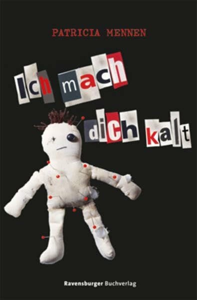 Ich mach dich kalt (Ravensburger Taschenbücher)