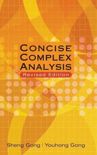 CONCISE COMPLEX ANALYSIS (REVISED ED)