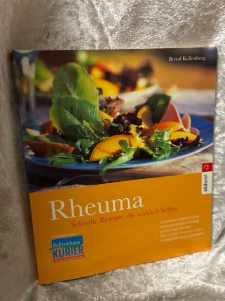 Rheuma. Schnelle Rezepte, die wirklich helfen