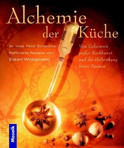 Alchemie der Küche