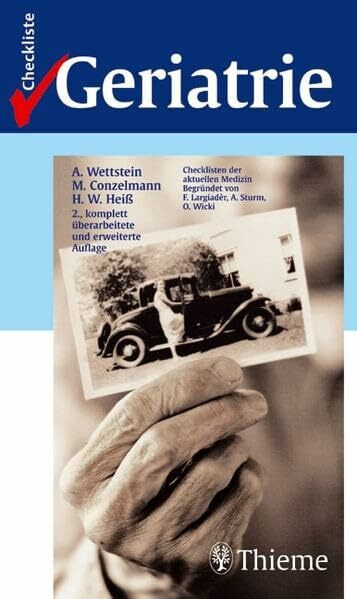 Checklisten der aktuellen Medizin, Checkliste Geriatrie (Reihe, CHECKLISTEN MEDIZIN)
