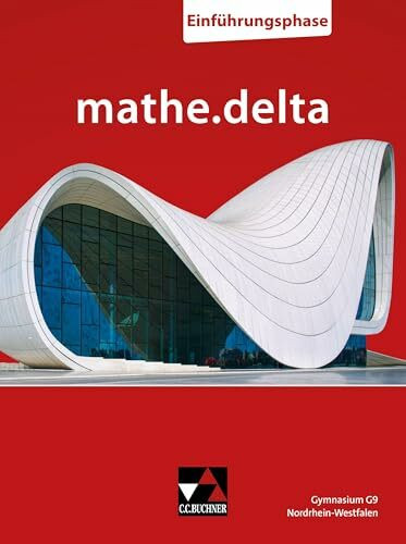 mathe.delta – Nordrhein-Westfalen Sek II / mathe.delta NRW Einführungsphase