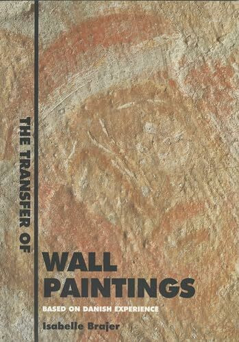 The Transfer of Wallpaintings: Based on Danish Experience