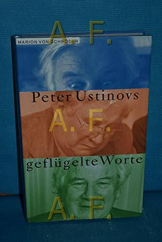 Peter Ustinovs geflügelte Worte