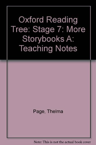 Oxford Reading Tree: Stage 7: More Storybooks A: Teaching Notes