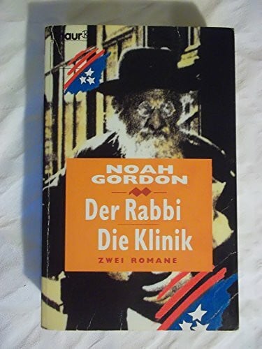 Der Rabbi /Die Klinik: Zwei Romane in einem Band (Knaur Taschenbücher. Romane, Erzählungen)