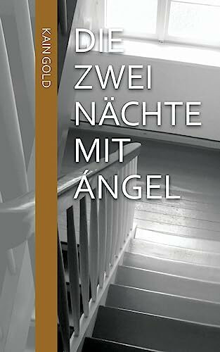 Die zwei Nächte mit Ángel