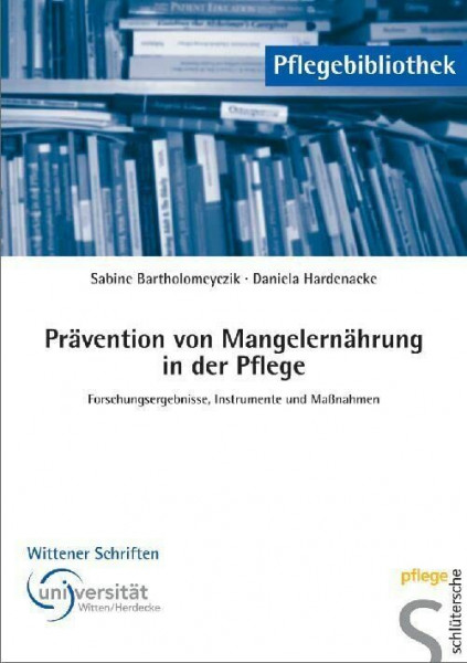 Prävention von Mangelernährung in der Pflege: Forschungsergebnisse, Instrumente und Maßnahmen