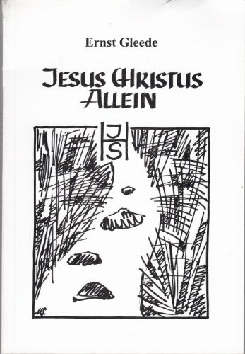 Jesus Christus allein: Vorträge