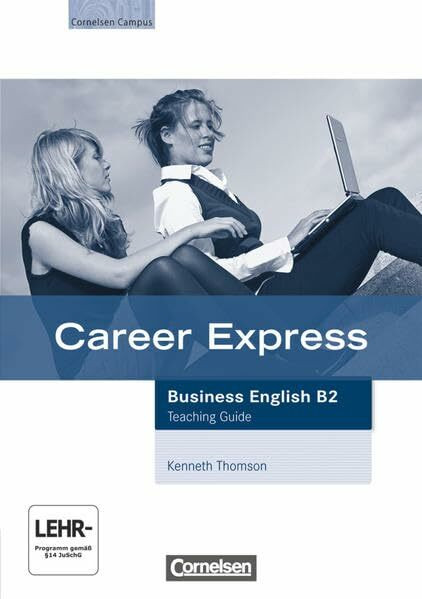 Career Express - Business English - B2: Teaching Guide mit Video-DVD
