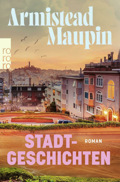 Stadtgeschichten: Roman | Die queere Kulthit-Vorlage zum Netflix Serienerfolg "Tales of the City"