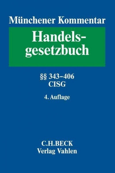 Münchener Kommentar zum Handelsgesetzbuch Bd. 5: Viertes Buch. Handelsgeschäfte