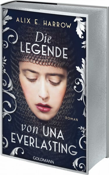 Die Legende von Una Everlasting: Roman - Eine Legende. Eine Lüge. Eine unsterbliche Liebe. Der große neue Bestseller von Alix E. Harrow - Mit Farbschnitt in limitierter Erstauflage