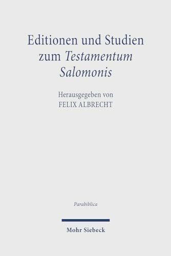 Editionen und Studien zum Testamentum Salomonis (PBib, Band 1)