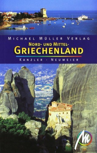 Nord- und Mittel-Griechenland: Reisehandbuch mit vielen praktischen Tipps.