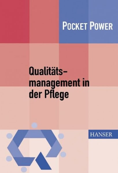 Qualitätsmanagement in der Pflege