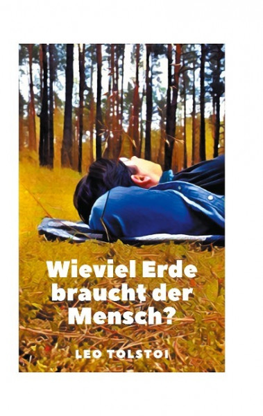 Wieviel Erde braucht der Mensch?