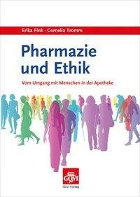 Pharmazie und Ethik