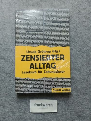 Zensierter Alltag. Lesebuch für Zeitungsleser