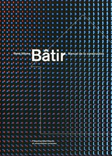 Bâtir : Manuel de la construction