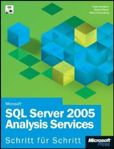 Microsoft SQL Server 2005 Analysis Services Schritt für Schritt