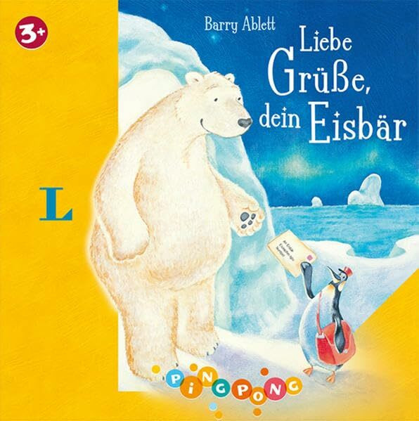 Liebe Grüße, dein Eisbär - Bilderbuch: PiNGPONG